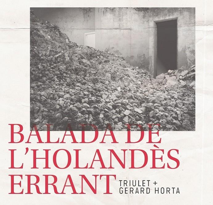 Balada de l'holandés errant | Triulet, Gerard Horta | Cooperativa autogestionària