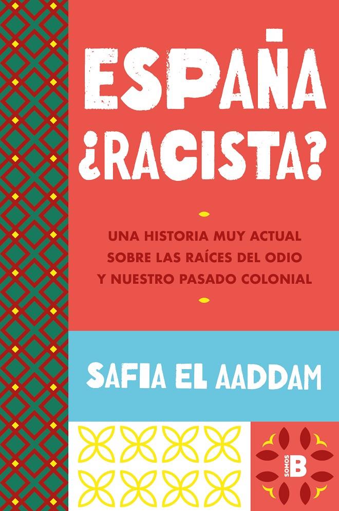 España ¿racista? | El Aaddam, Safia | Cooperativa autogestionària