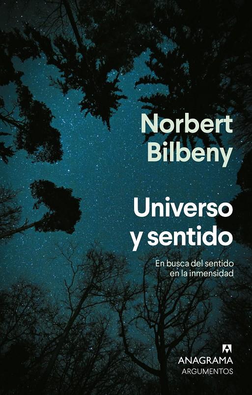 Universo y sentido | Bilbeny, Norbert | Cooperativa autogestionària