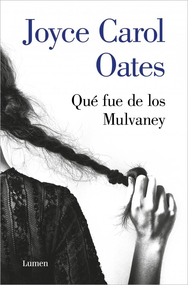 Qué fue de los Mulvaney | Oates, Joyce Carol | Cooperativa autogestionària