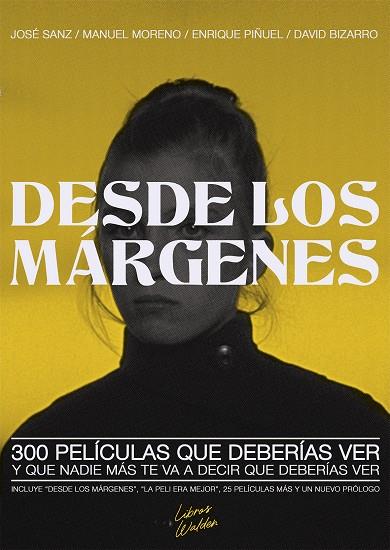 Desde los márgenes | Sanz Gallego, José/Moreno Herranz, Manuel/Piñuel Martín, Enrique/Gómez Martínez, David