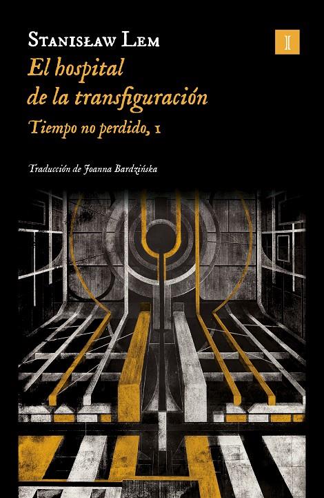 El hospital de la transfiguración | Lem, Stanislaw