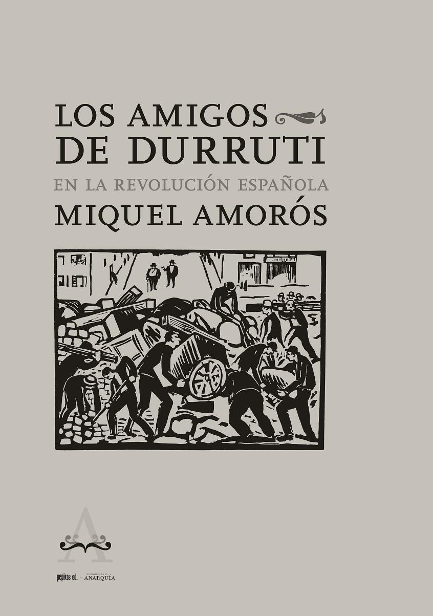 Los Amigos de Durruti en la Revolución Española | Amorós, Miquel