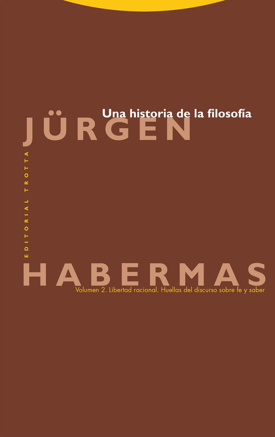 Una historia de la filosofía (Vol. 2) | Habermas, Jürgen | Cooperativa autogestionària