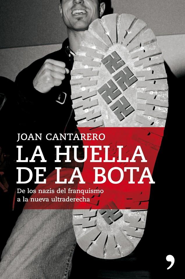 La huella de la bota | Cantarero, Joan | Cooperativa autogestionària