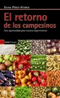 El retorno de los campesinos | Pérez-Vitoria, Silvia | Cooperativa autogestionària