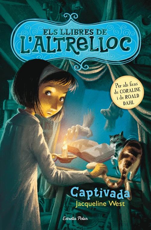 Els llibres de l'Altrelloc 2. Captivada | Jaqueline West | Cooperativa autogestionària