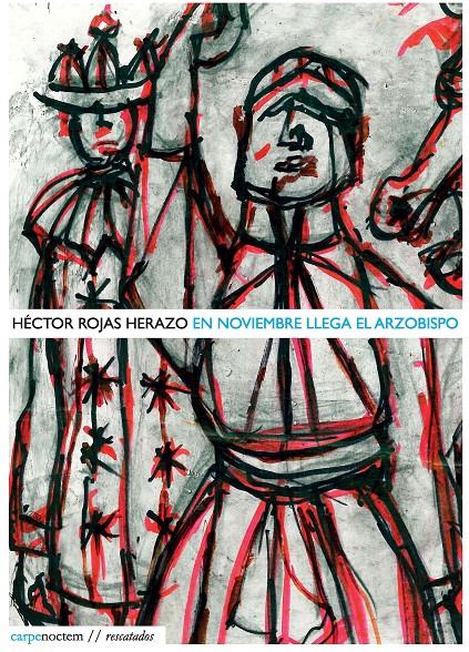 En noviembre llega el arzobispo | Rojas Herazo, Héctor | Cooperativa autogestionària