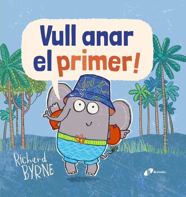 Vull anar el primer! | Byrne, Richard | Cooperativa autogestionària