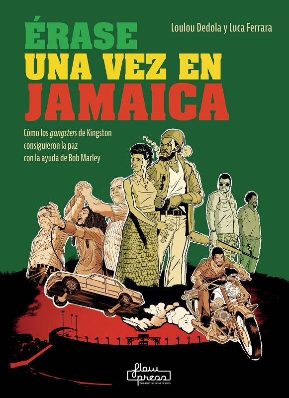 Érase una vez en Jamaica | Dedola, Loulou/Ferrara, Luca | Cooperativa autogestionària