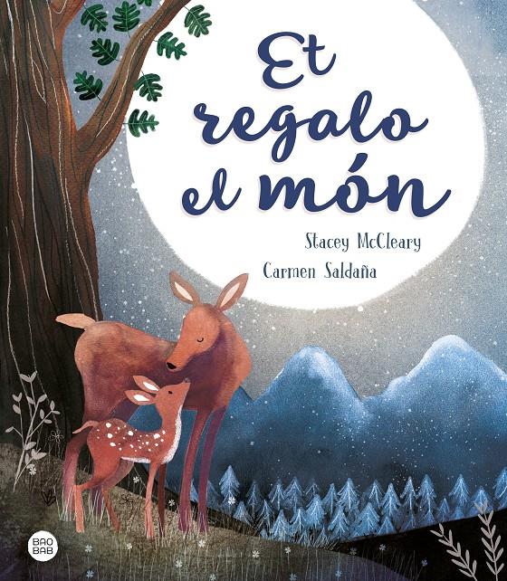 Et regalo el món | Saldaña, Carmen/McCleary, Stacey