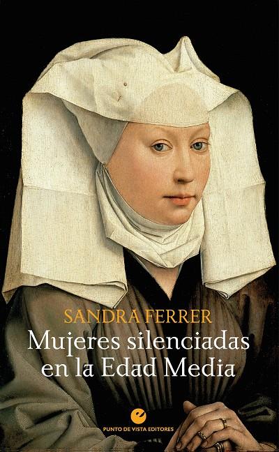 Mujeres silenciadas en la Edad Media | Ferrer, Sandra
