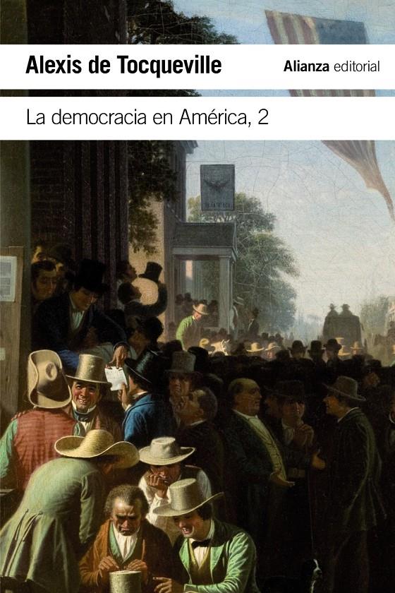 La democracia en América, 2 | Tocqueville, Alexis de