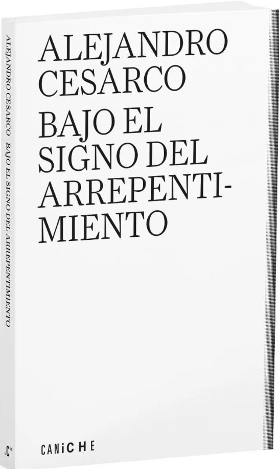 BAajo el signo del arrepentimiento | Cesarco, Alejandro | Cooperativa autogestionària