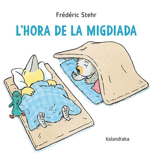 L'hora de la migdiada | Stehr, Frédéric | Cooperativa autogestionària