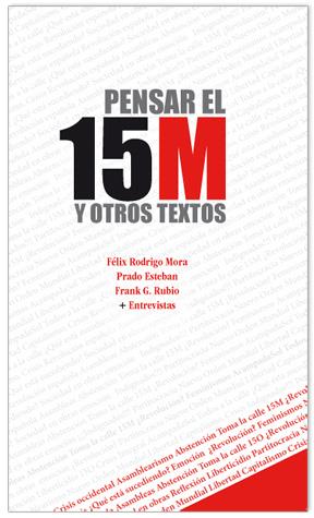 Pensar el 15M  y otros textos | VVAA