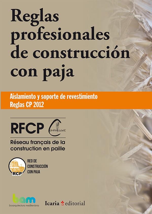 Reglas profesionales de construcción con paja | RFCP | Cooperativa autogestionària