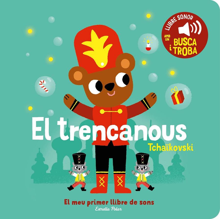 El trencanous. El meu primer llibre de sons | Billet, Marion | Cooperativa autogestionària