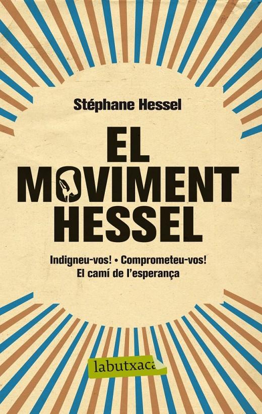 El moviment Hessel | Stéphane Hessel | Cooperativa autogestionària