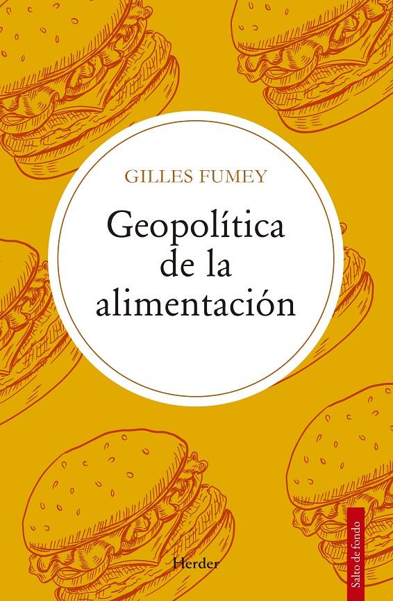 Geopolítica de la alimentación | Fumey, Gilles | Cooperativa autogestionària