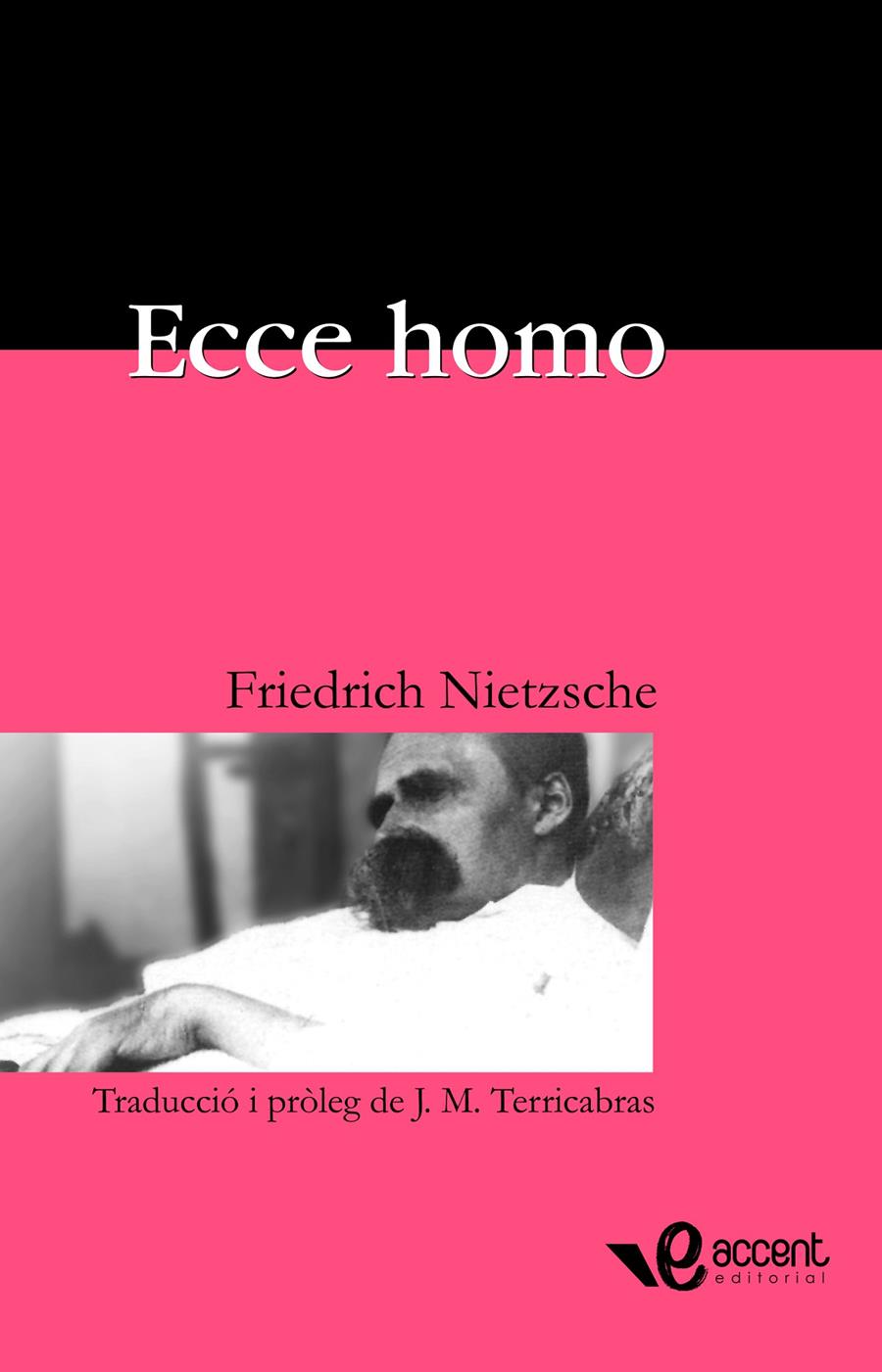 Ecce homo | Nietzsche, Friedrich