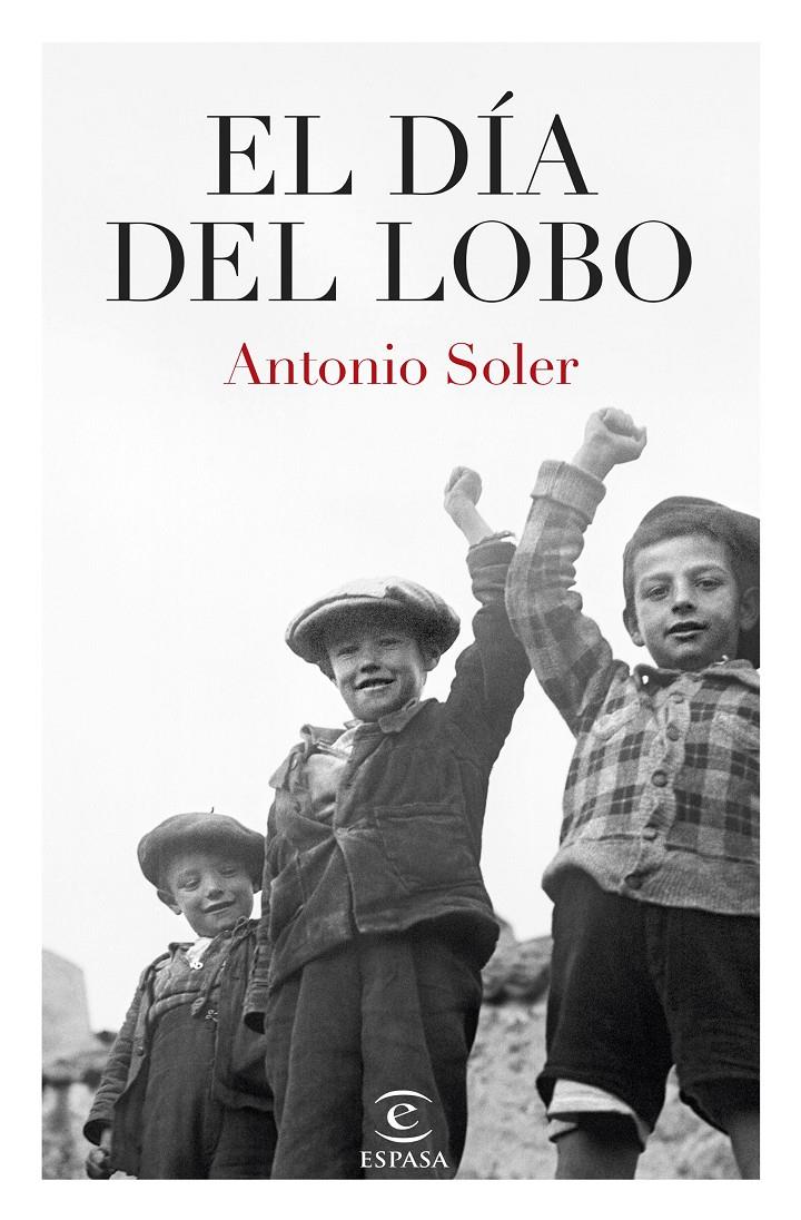 El día del lobo | Soler, Antonio | Cooperativa autogestionària