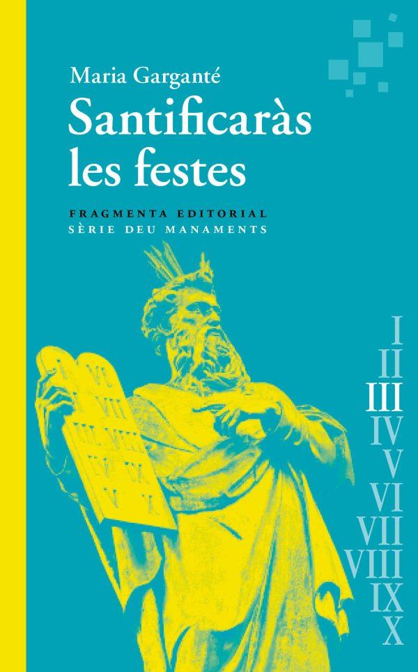 Santificaràs les festes | Garganté, Maria | Cooperativa autogestionària