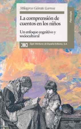 La comprensión de los cuentos en los niñós | Gárate, Milagros | Cooperativa autogestionària