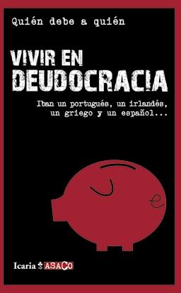 Vivir en deudocracia | Quién debe a quién | Cooperativa autogestionària