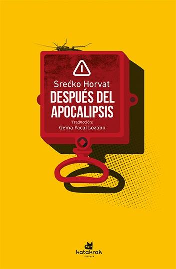 Después del apocalipsis | Horvat, Srecko | Cooperativa autogestionària