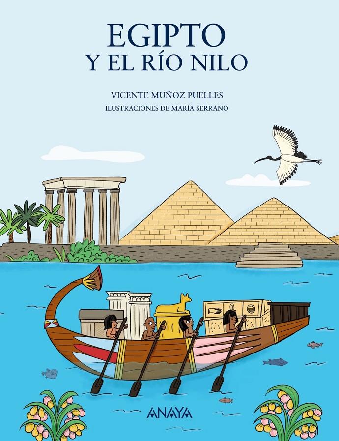 Egipto y el río Nilo | Muñoz Puelles, Vicente