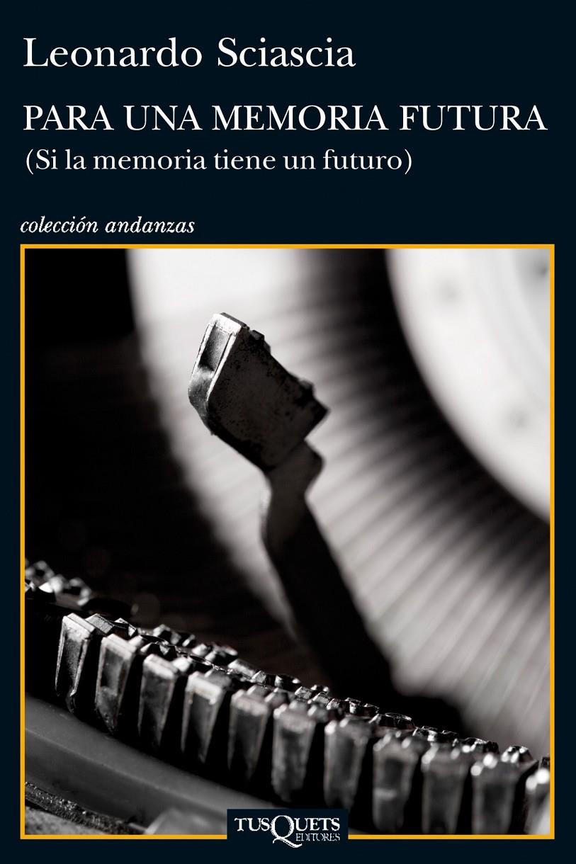 Para una memoria futura | Leonardo Sciascia | Cooperativa autogestionària