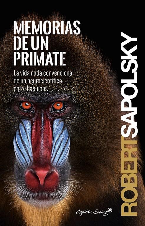 Memorias de un primate | Robert Sapolsky | Cooperativa autogestionària