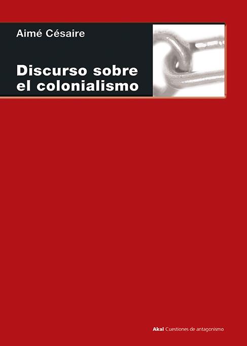 Discurso sobre el colonialismo | Césaire, Aimé | Cooperativa autogestionària