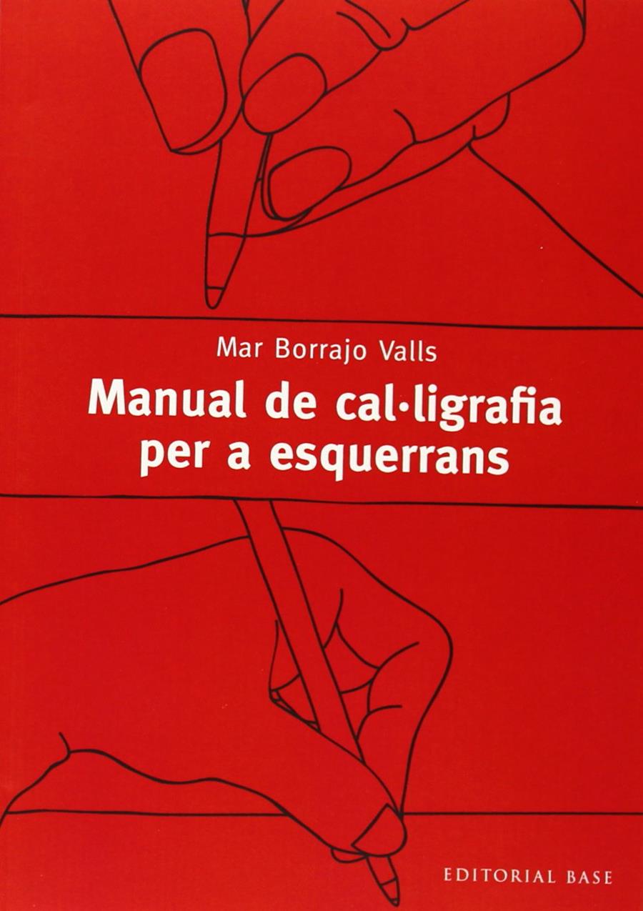 Manual de cal·ligrafia per a esquerrans | Borrajo Valls, Mar | Cooperativa autogestionària