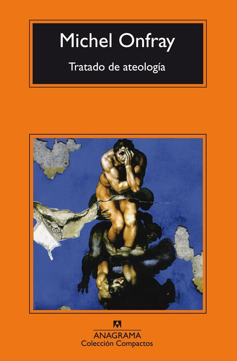 tratado de ateología | Onfray, Michel