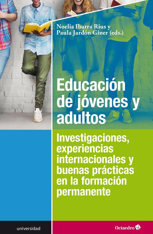 Educación de jóvenes y adultos | Ibarra Rius, Noelia/Jardón Giner, Paula