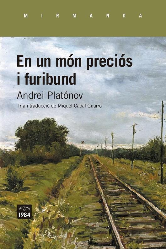 En un món preciós i furibund | Platónov, Andrei | Cooperativa autogestionària