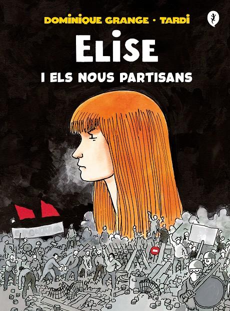 Elise i els nous partisans | Tardi,/Grange, Dominique | Cooperativa autogestionària