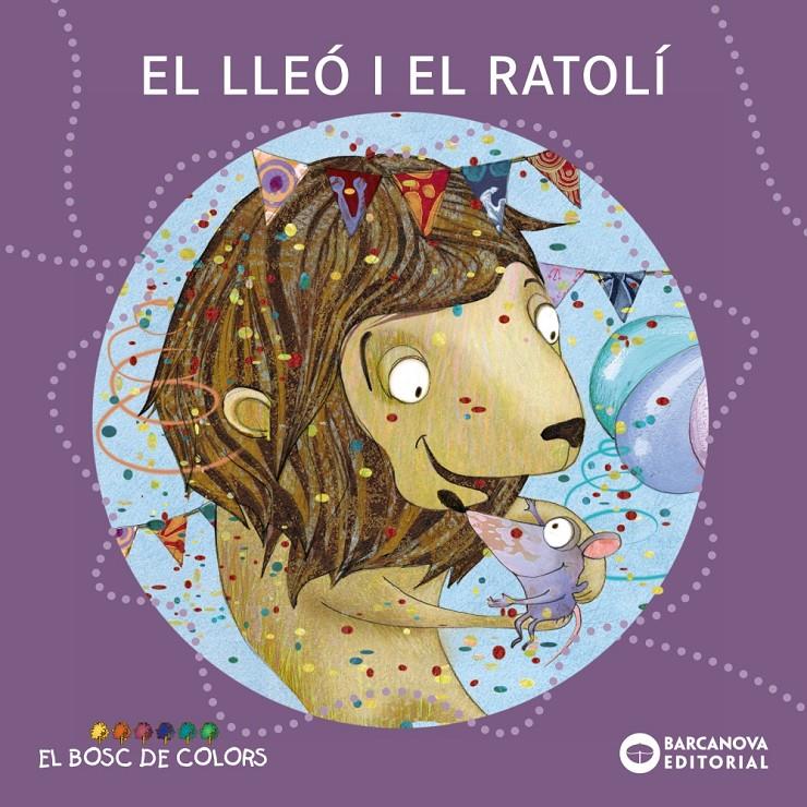 El lleó i el ratolí | Baldó, Estel/Gil, Rosa/Soliva, Maria | Cooperativa autogestionària