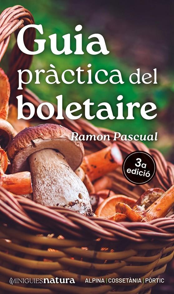 Guia pràctica del boletaire | Pascual Lluvià, Ramon | Cooperativa autogestionària