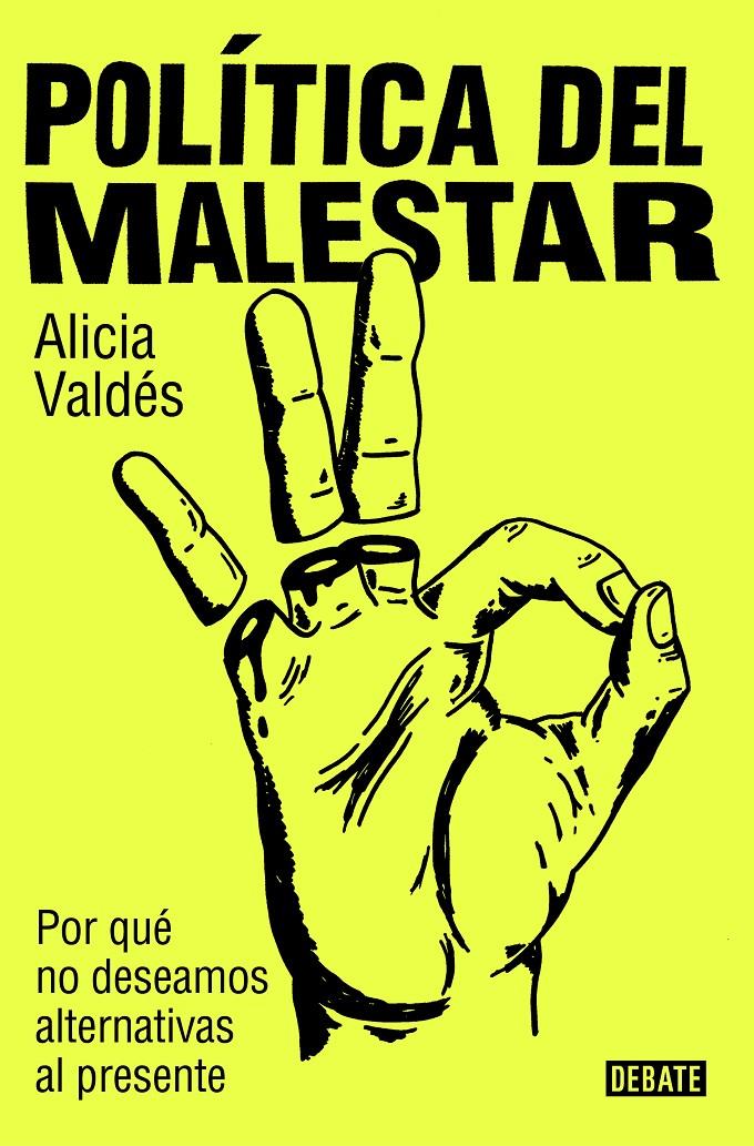 Política del malestar | Valdés, Alicia | Cooperativa autogestionària