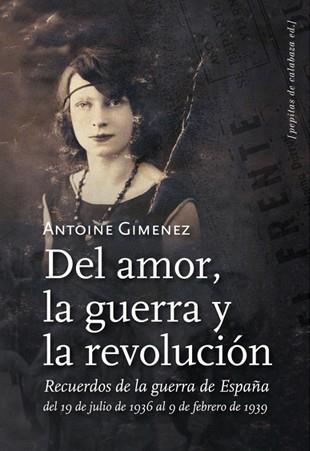 Del amor, la guerra y la revolución & En busca de Los Hijos de la Noche | Gimenez, Antoine/Gimenólogos, Los | Cooperativa autogestionària