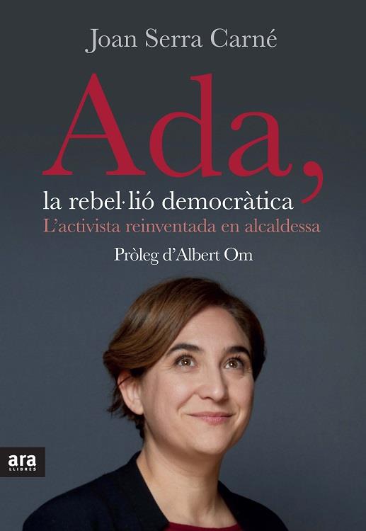 Ada, la rebel·lió democràtica | Serra i Carné, Joan | Cooperativa autogestionària