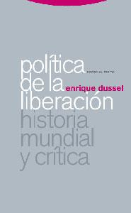 Política de la liberación | Dussel, Enrique