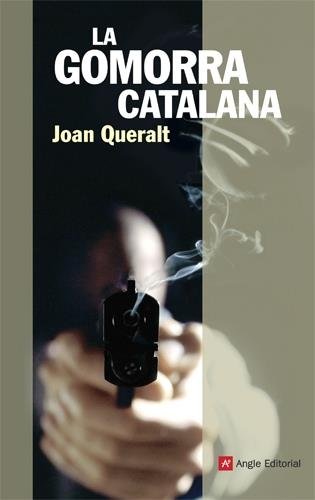 La Gomorra catalana | Queralt Domènech, Joan
