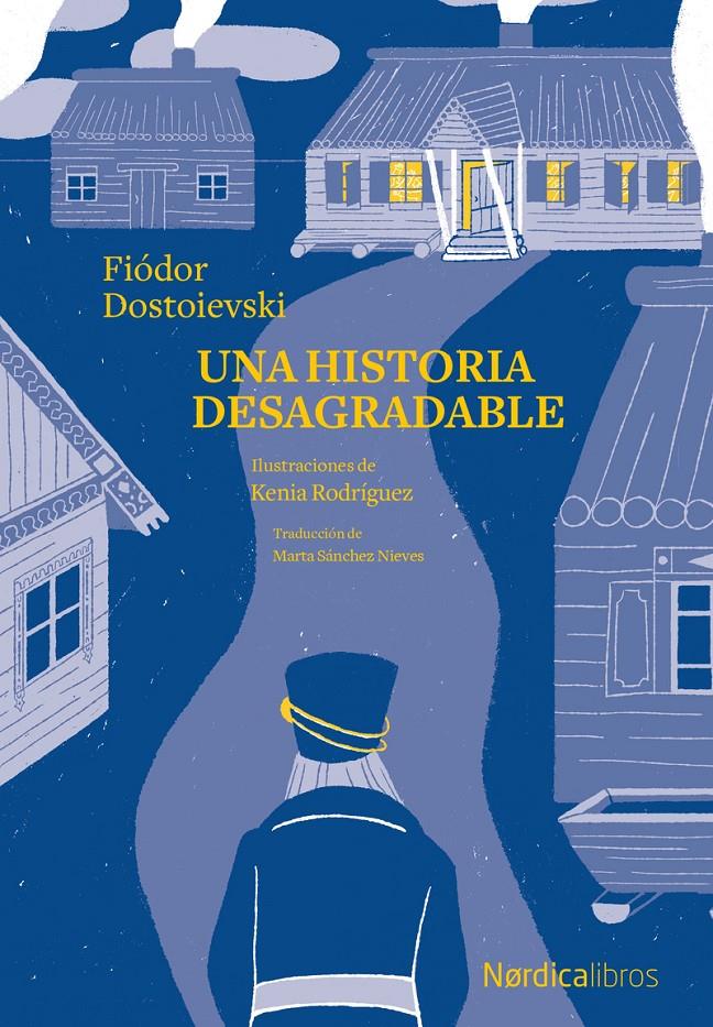Una historia desagradable | Dostoievski, Fiódor