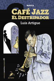 Café Jazz el Destripador | Artigue, Luis | Cooperativa autogestionària