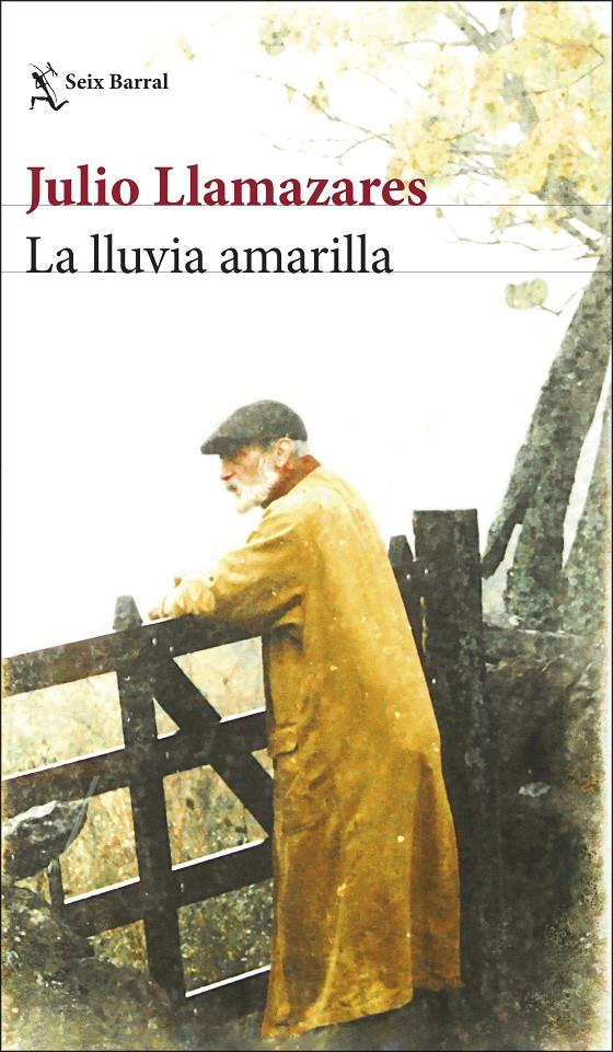 La lluvia amarilla | Llamazares, Julio | Cooperativa autogestionària