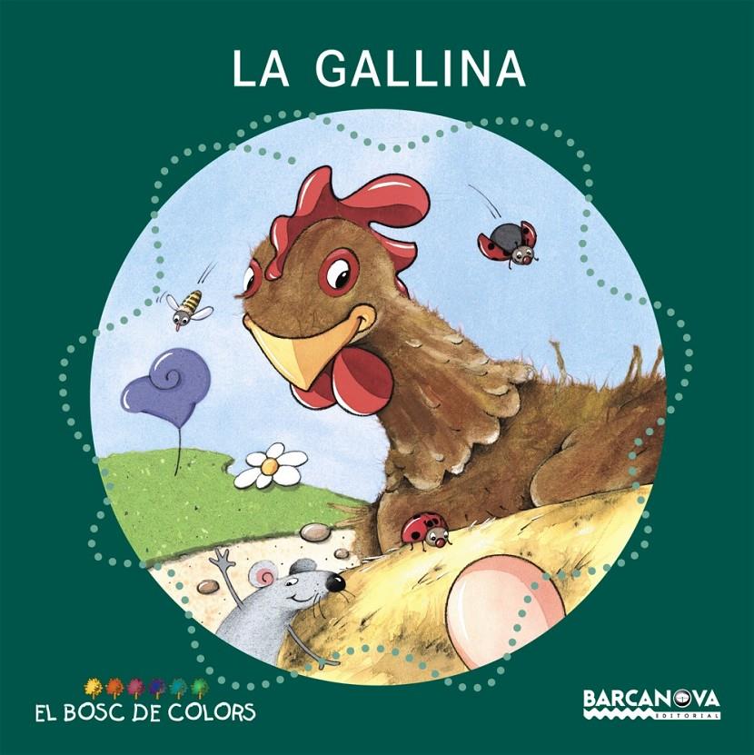 La gallina | Baldó i Caba, Estel/Gil Juan, Rosa/Soliva Garriga, Maria | Cooperativa autogestionària